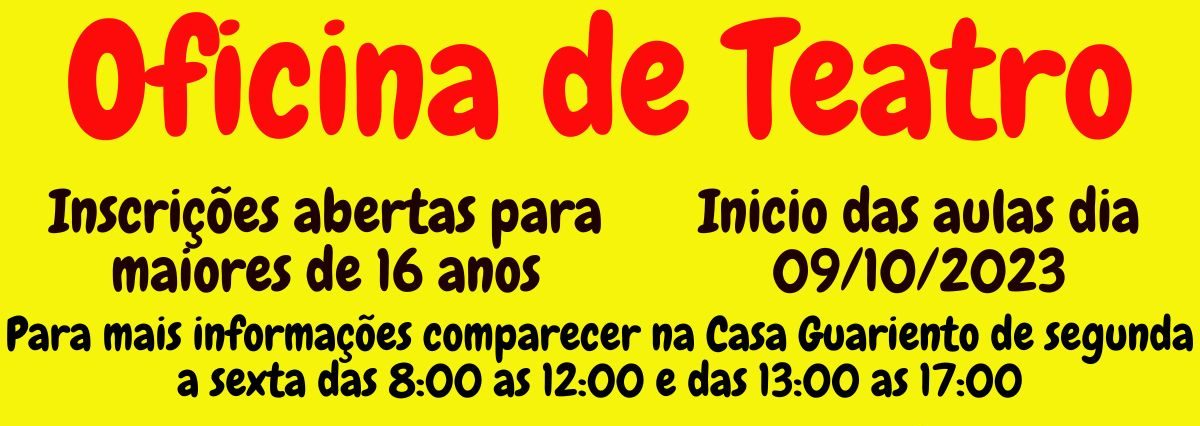 Oficina de Teatro a partir de 9 de outubro.