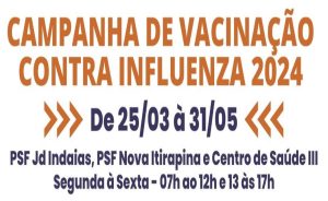 Campanha de vacinação contra o Influenza - 2024