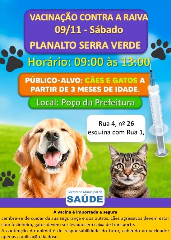 Vacinação contra a raiva, dia 9/11, das 9 às 13 horas, no Planalto Serra Verde.