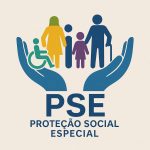 Proteção Social Especial